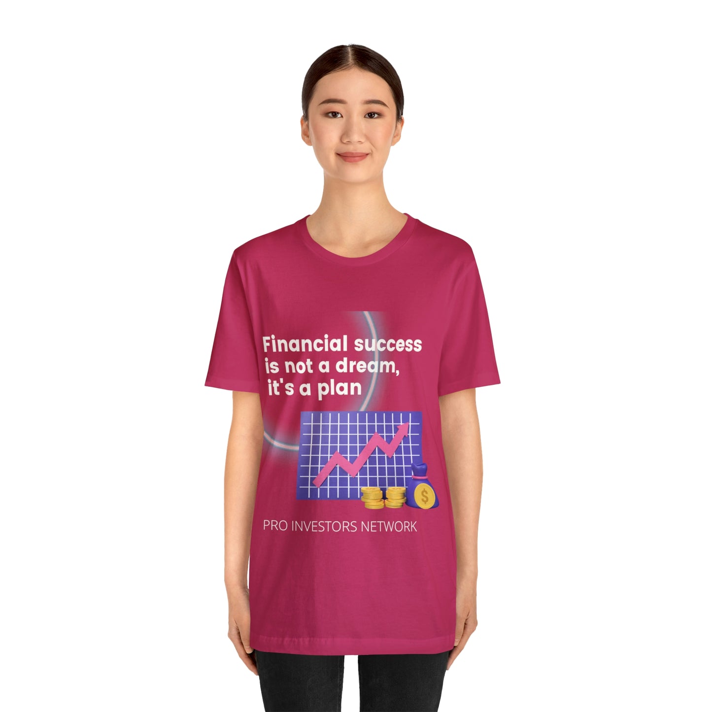 Financial Success is a Plan PRO T-shirt
