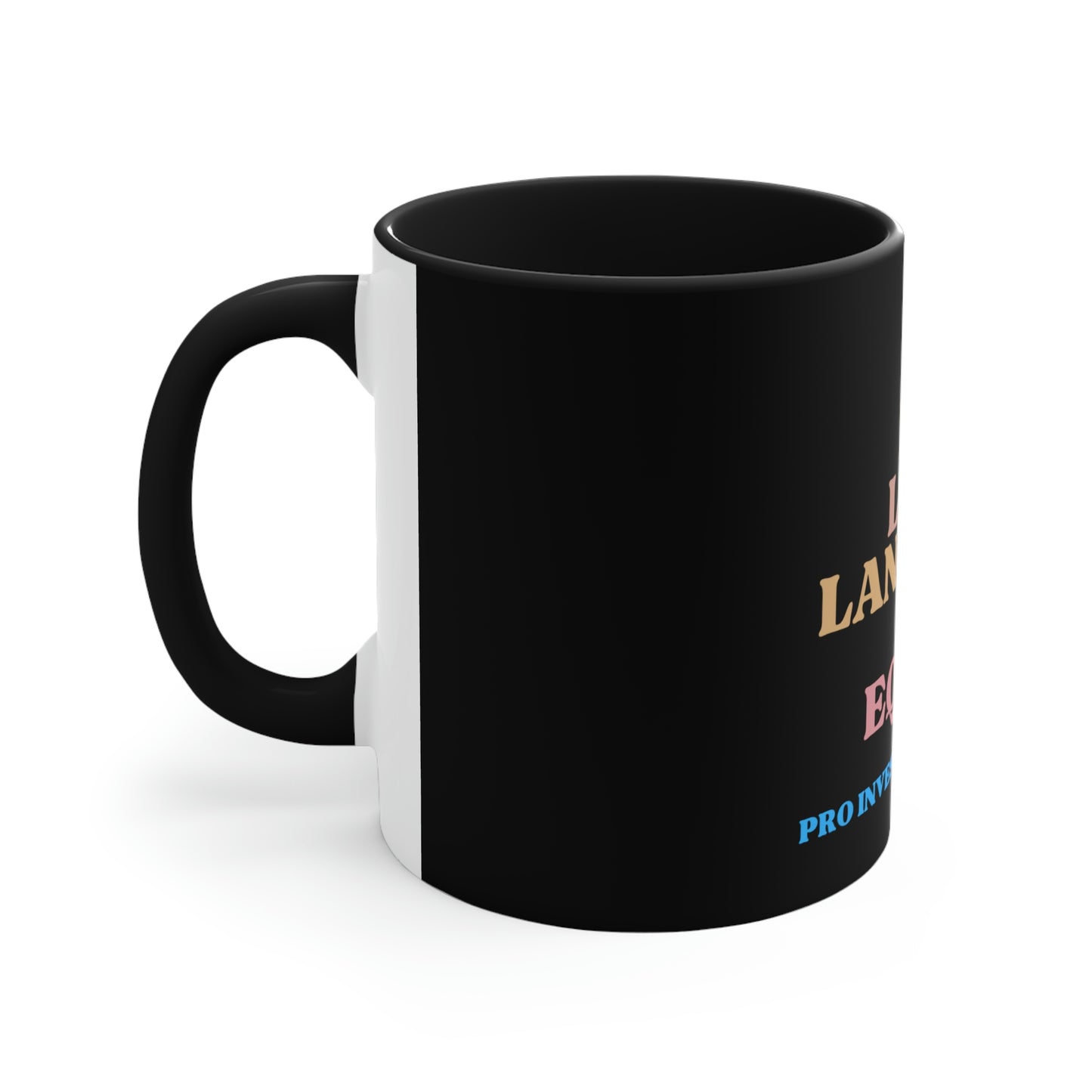 Love Language is Equity PRO Coffee Mug