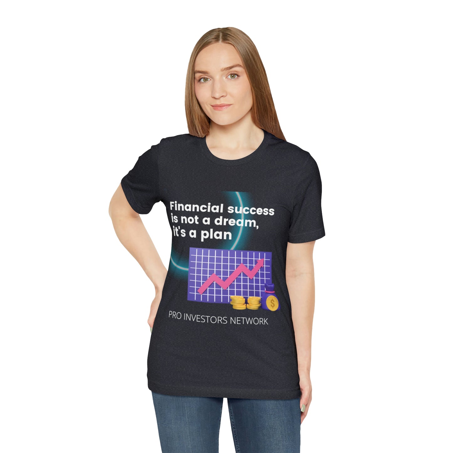 Financial Success is a Plan PRO T-shirt