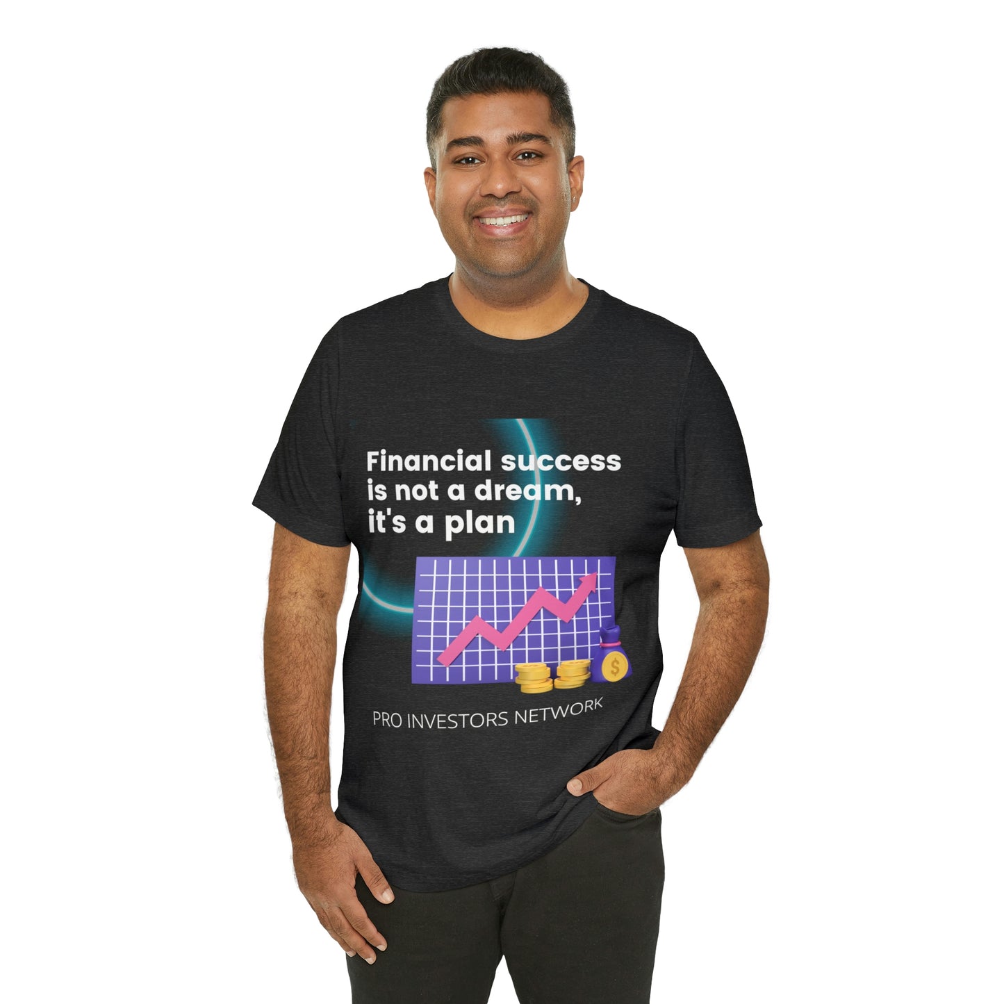 Financial Success is a Plan PRO T-shirt
