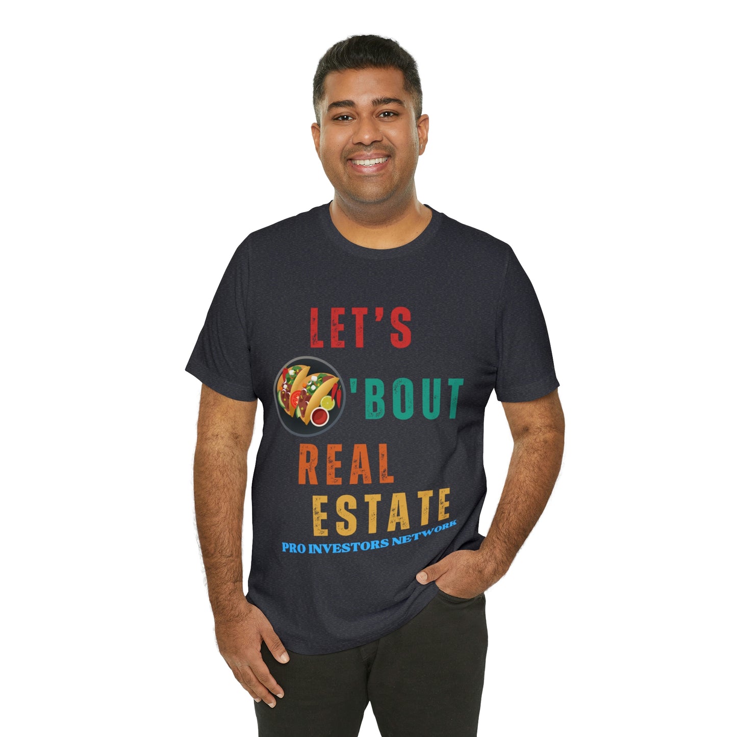Taco "bout Real Estate T-shirt