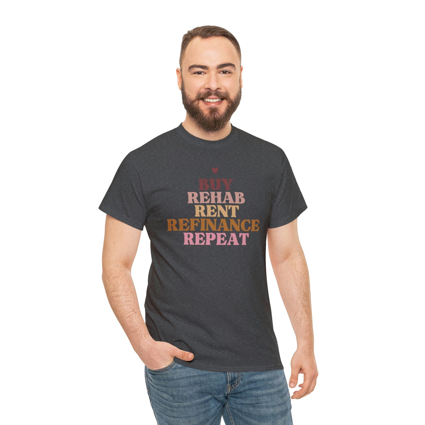 Buy Rehab Rent Refinance Unisex T-Shirt