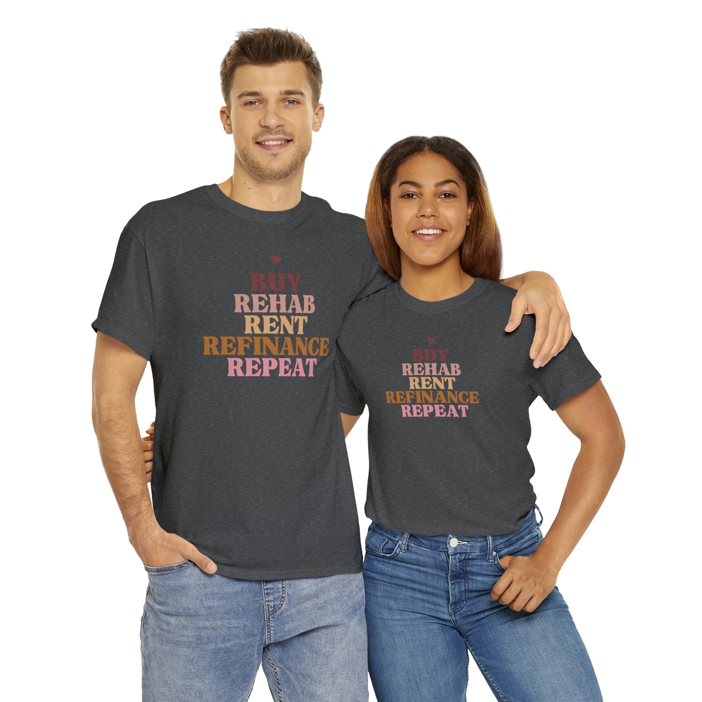 Buy Rehab Rent Refinance Unisex T-Shirt