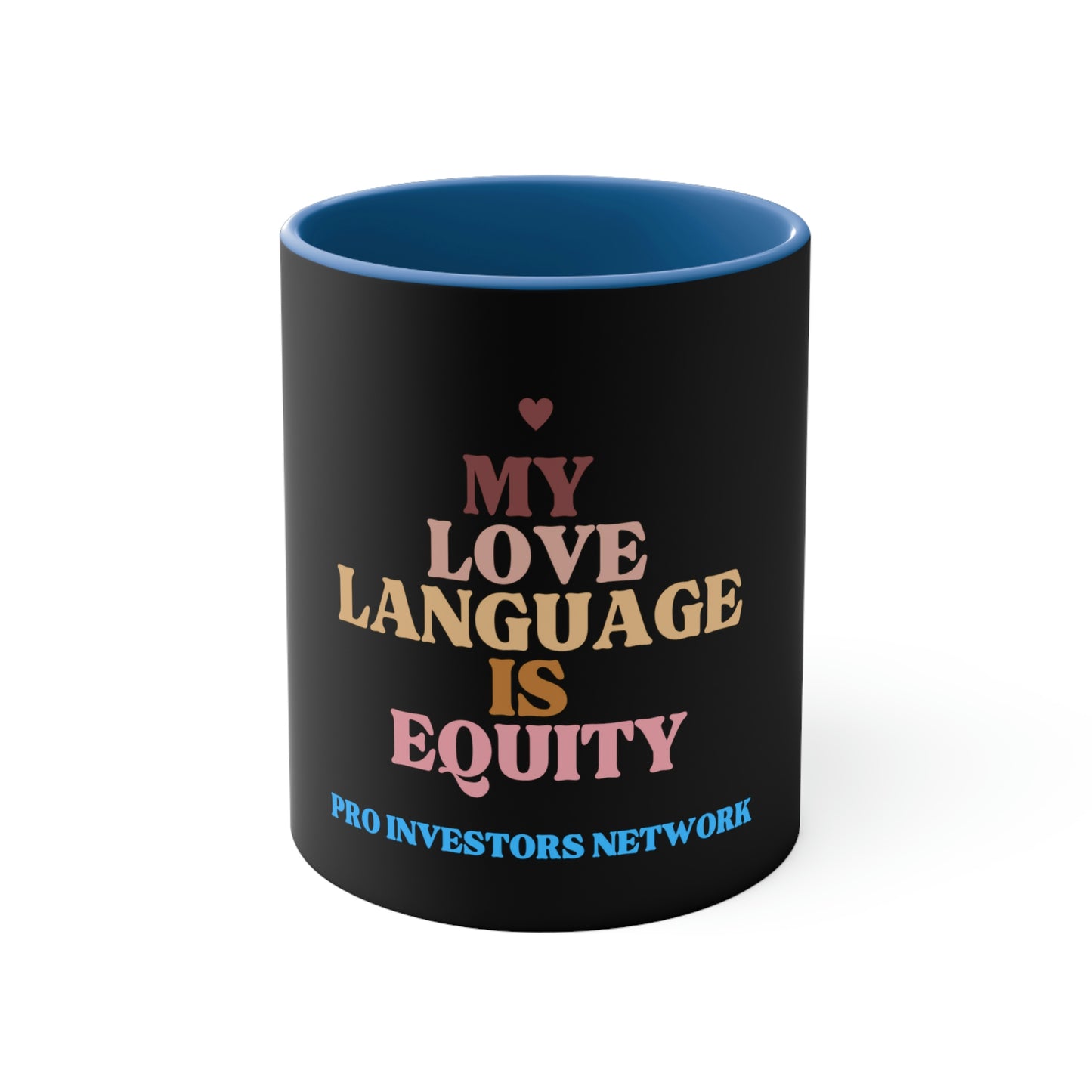 Love Language is Equity PRO Coffee Mug