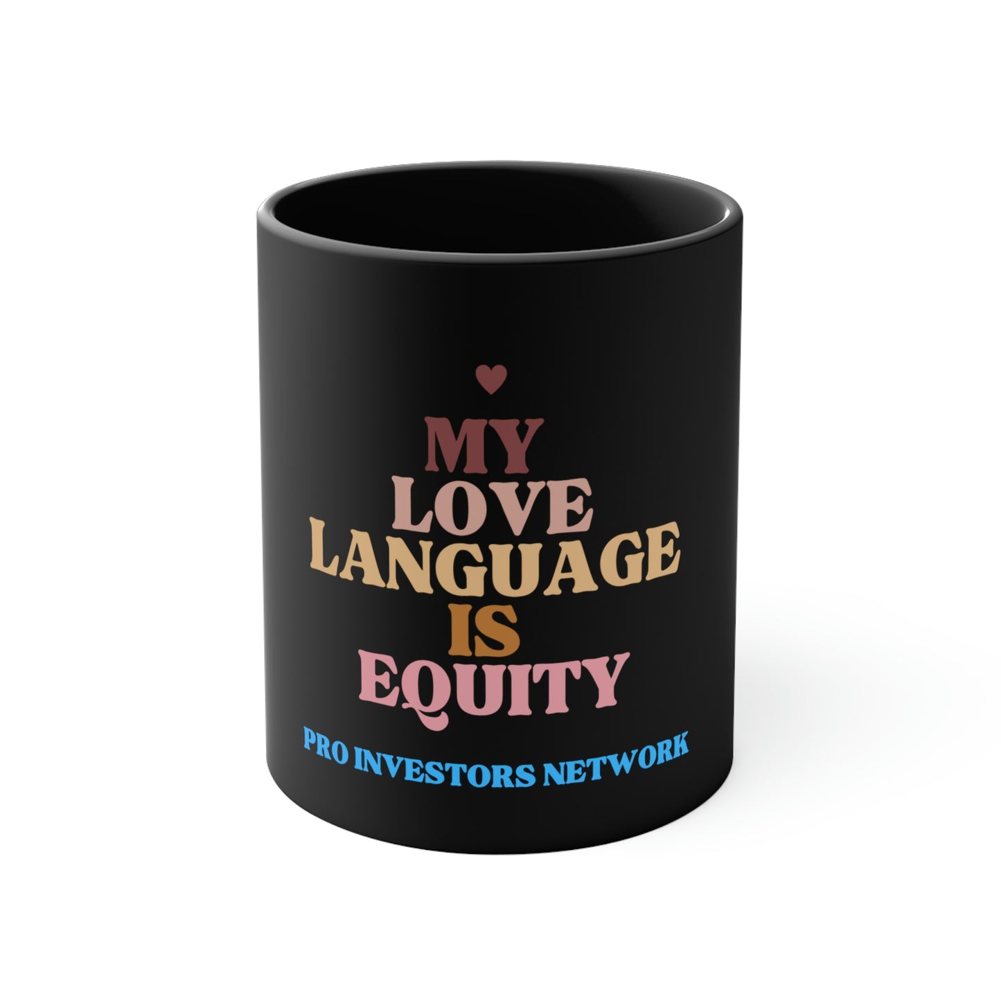 Love Language is Equity PRO Coffee Mug
