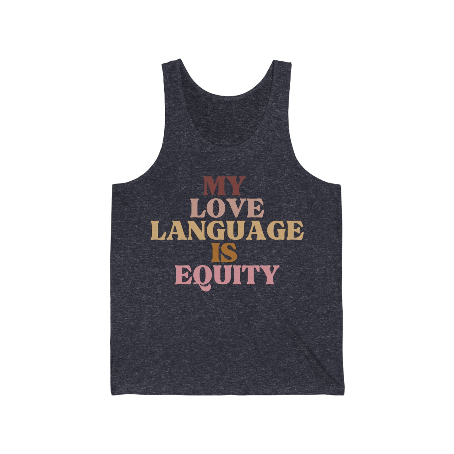 Love Language is Equity PRO Unisex Tank Top