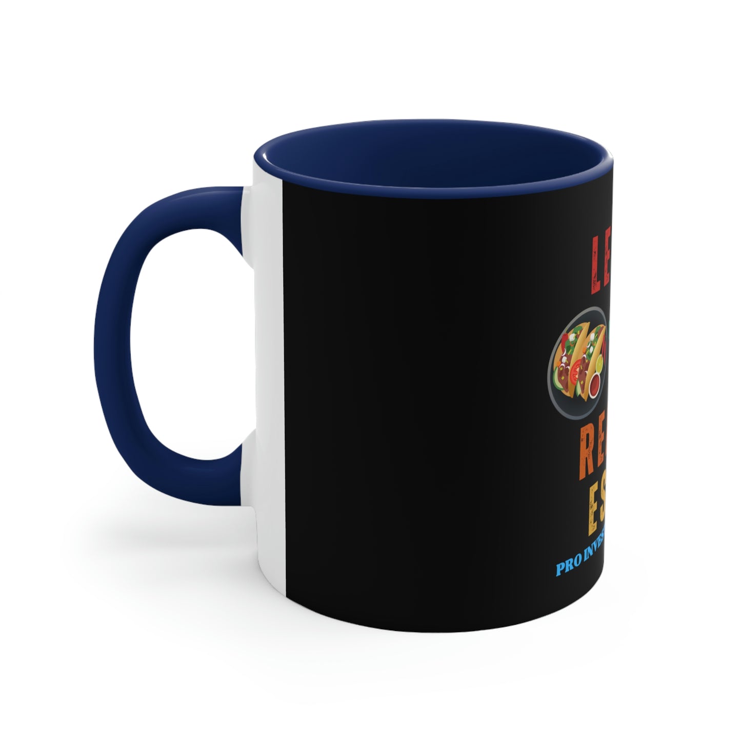 Taco 'bout Real Estate PRO Coffee Mug