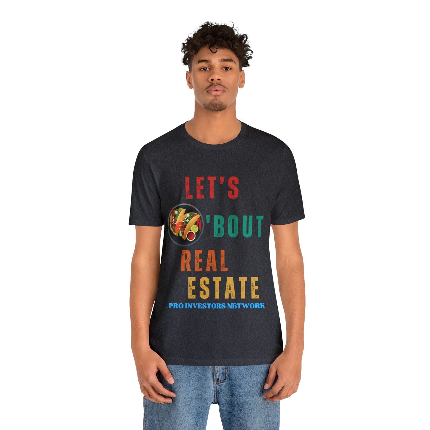 Taco "bout Real Estate T-shirt