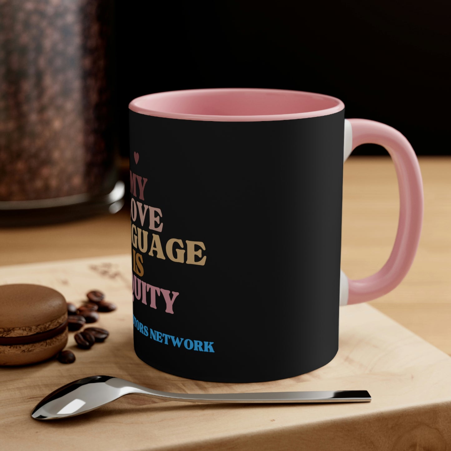 Love Language is Equity PRO Coffee Mug