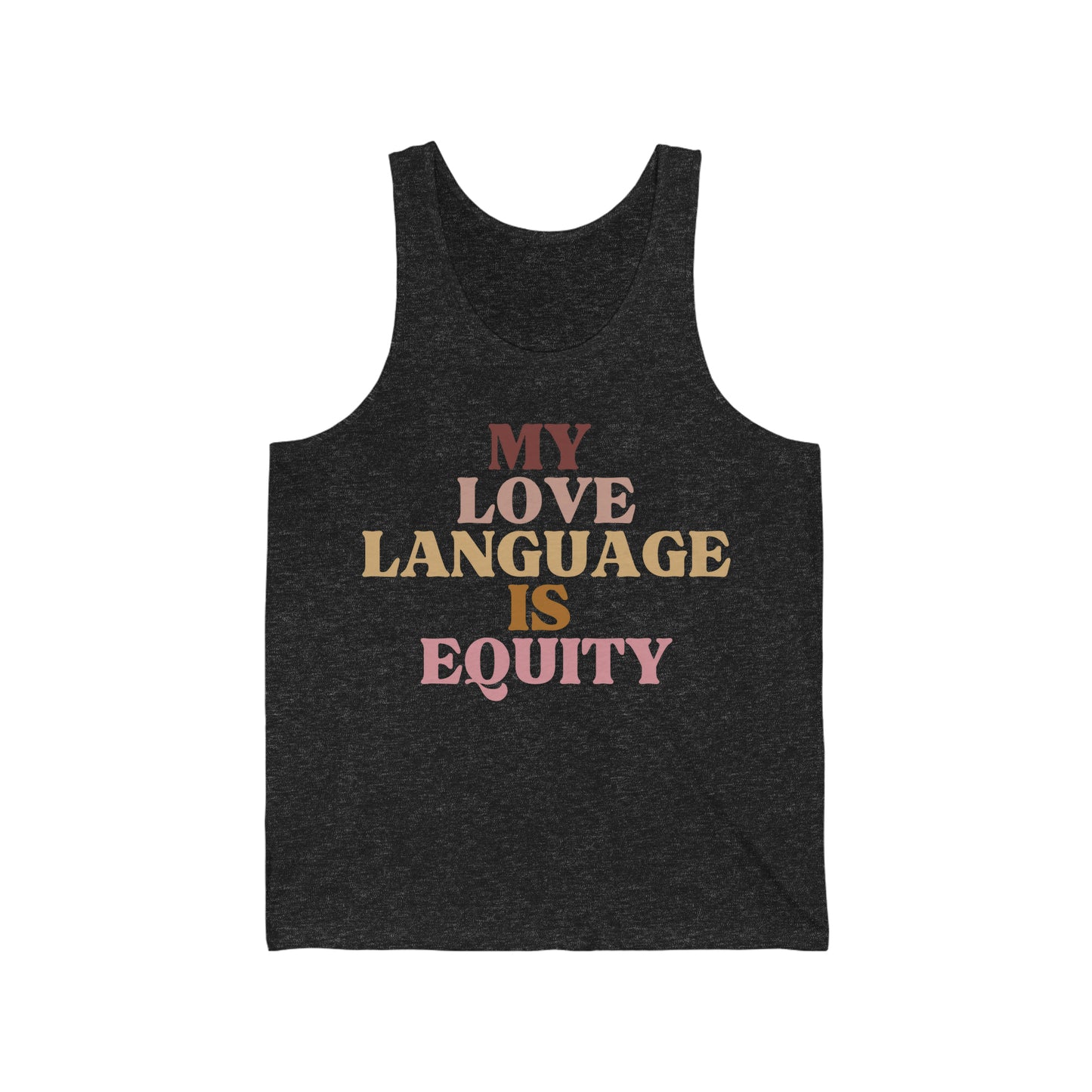 Love Language is Equity PRO Unisex Tank Top