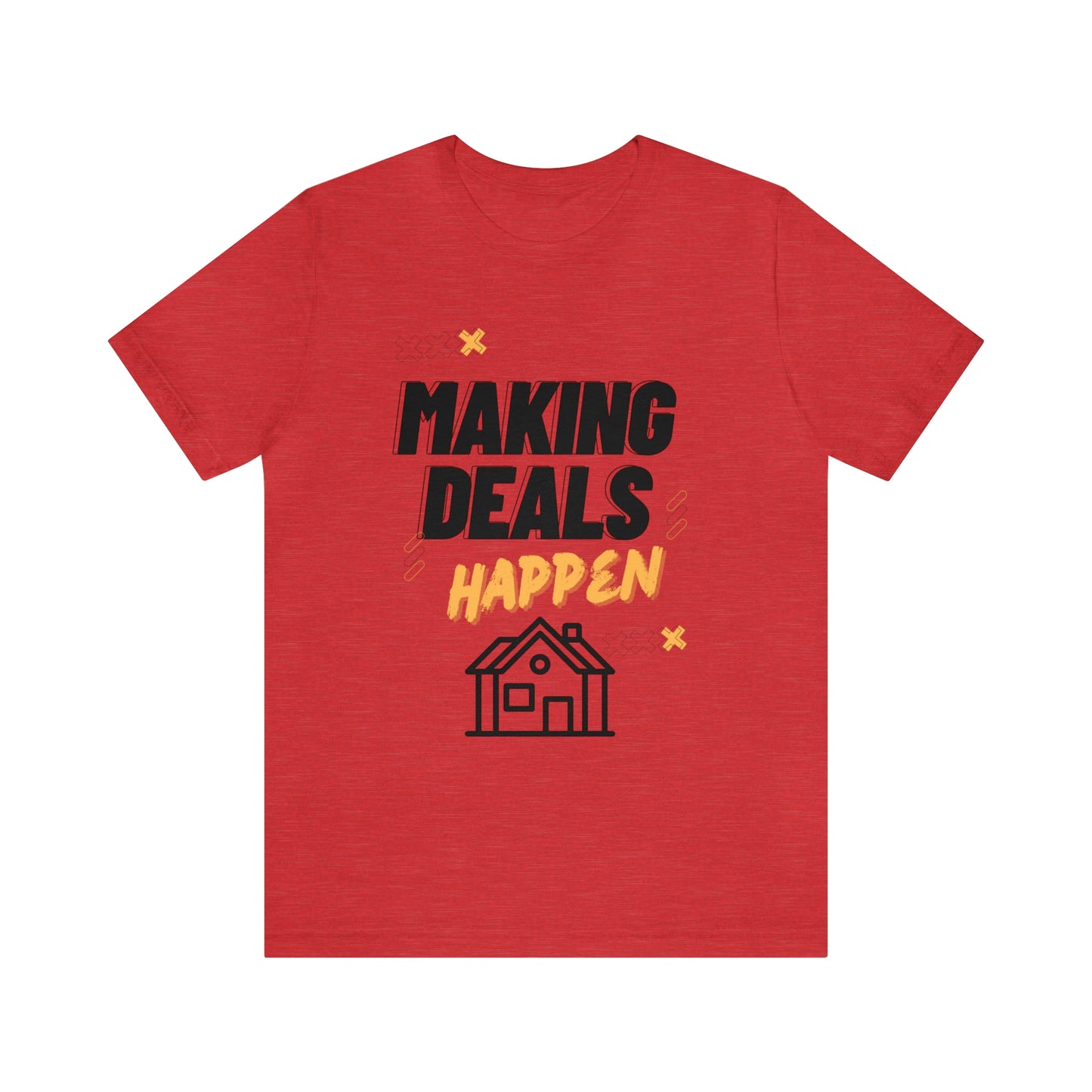 Making Deals Happen Short Sleeve Tee