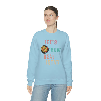 Let's Talk About Real Estate Unisex Sweatshirt