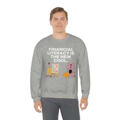 Financial Literacy Is Cool Unisex Sweatshirt