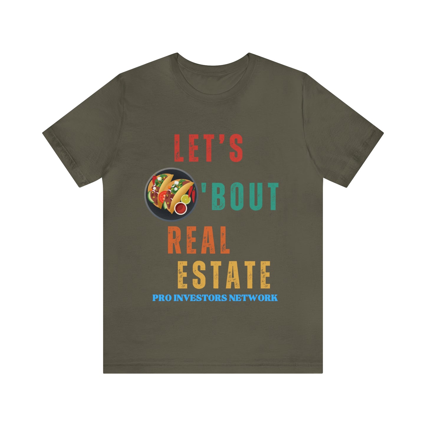 Taco "bout Real Estate T-shirt