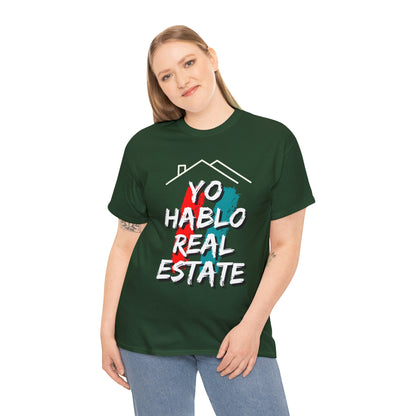 Yo Hablo Real Estate PRO Unisex T-shirt