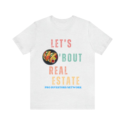 Taco "bout Real Estate T-shirt
