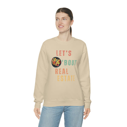 Let's Talk About Real Estate Unisex Sweatshirt