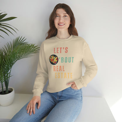 Let's Talk About Real Estate Unisex Sweatshirt