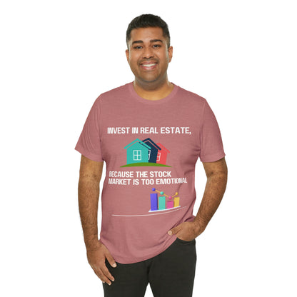 Invest In Real Estate T-shirt