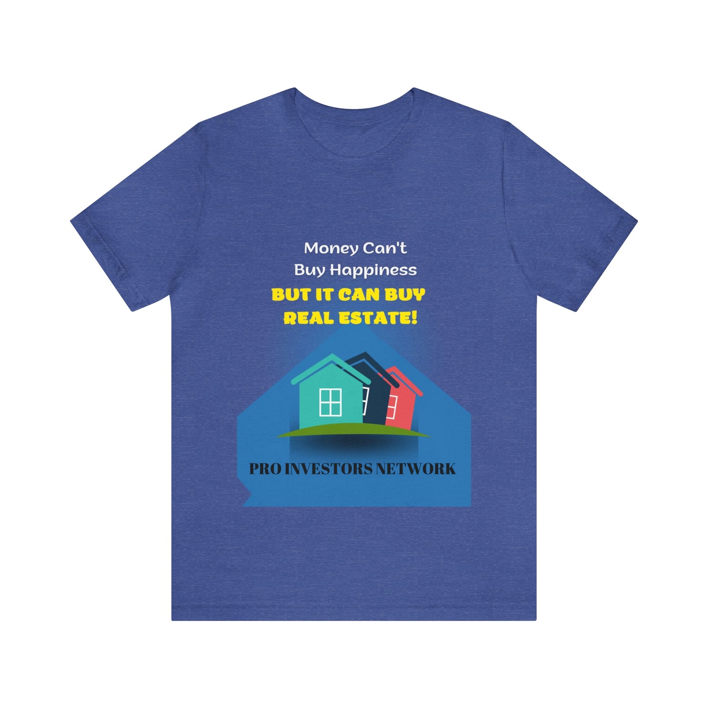 Money Buy Real Estate Houses PRO T-shirt