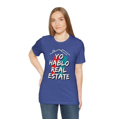 Yo Hablo Real Estate T-shirt