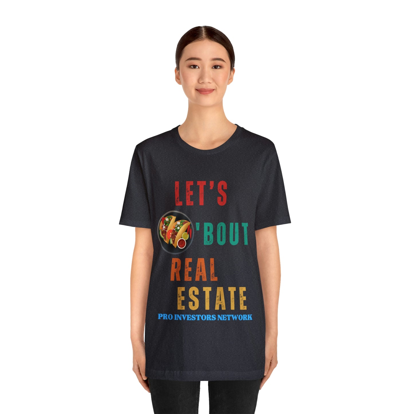 Taco "bout Real Estate T-shirt