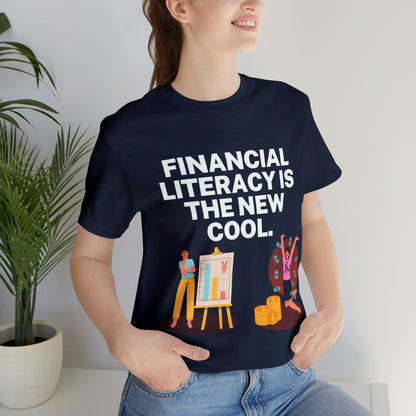 Financial Literacy Is Cool T-shirt