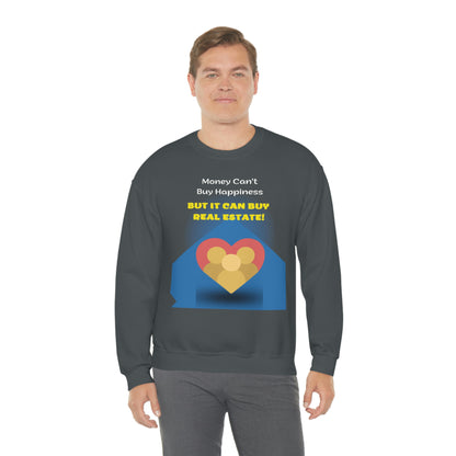 Money Can' Buy Happiness Unisex Sweatshirt