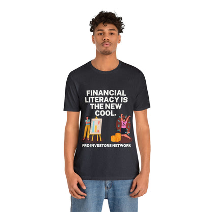 Financial Literacy is Cool PRO T-shirt