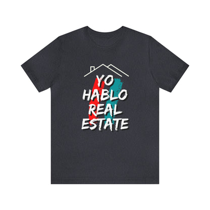 Yo Hablo Real Estate T-shirt