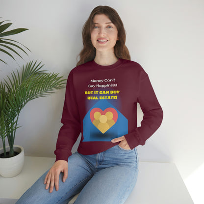 Money Can' Buy Happiness Unisex Sweatshirt