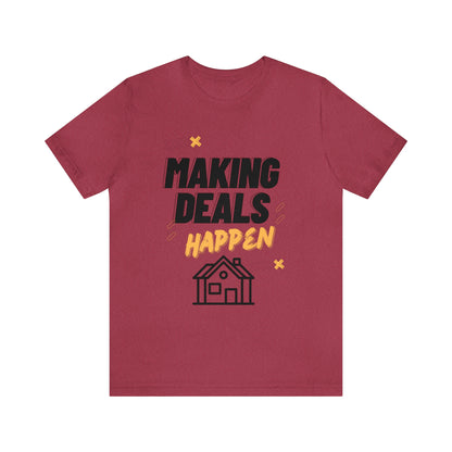 Making Deals Happen Short Sleeve Tee