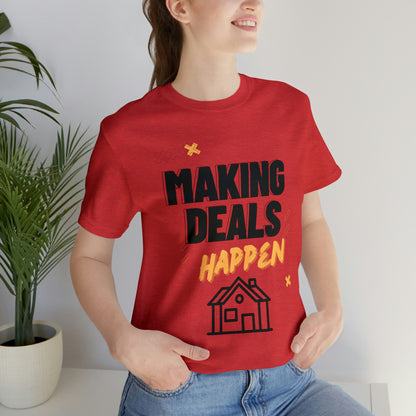 Making Deals Happen Short Sleeve Tee