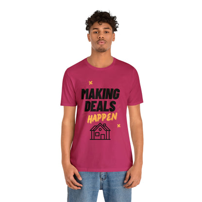 Making Deals Happen Short Sleeve Tee