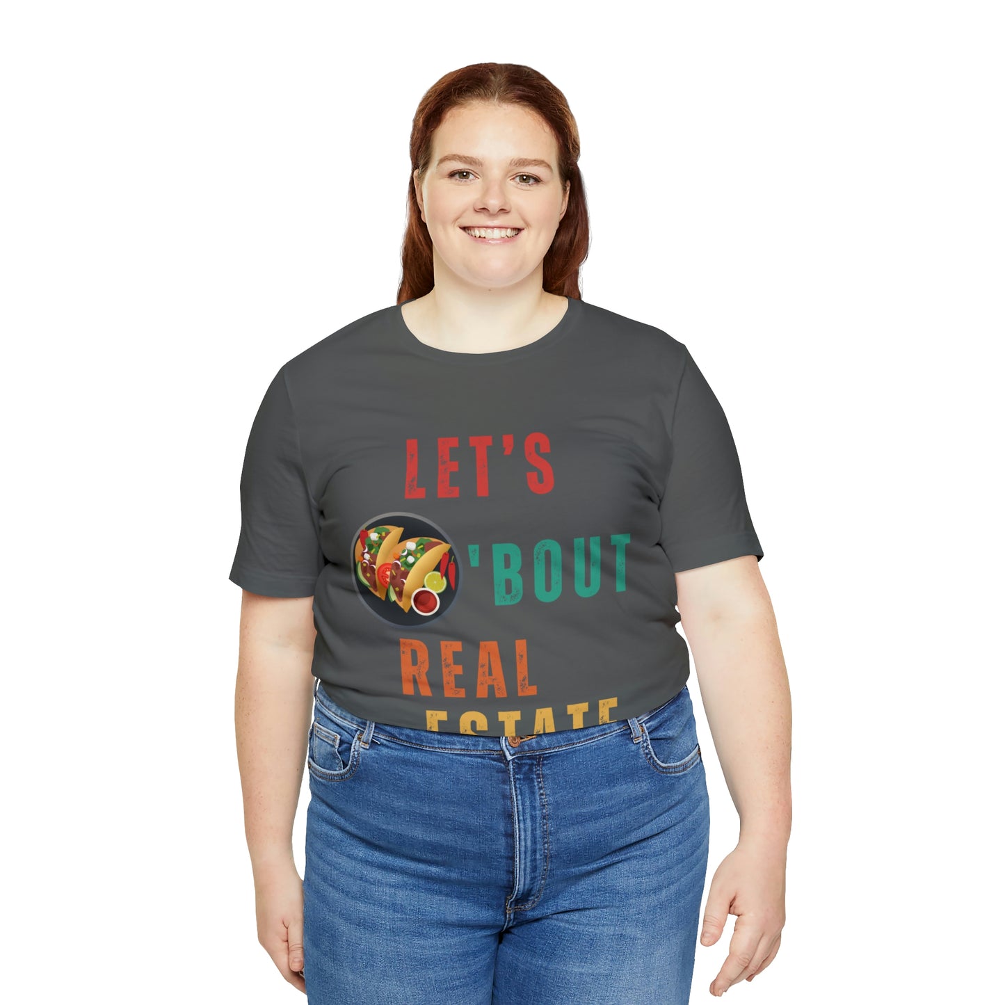 Taco "bout Real Estate T-shirt