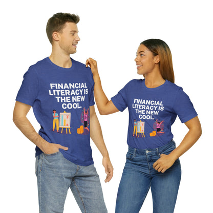 Financial Literacy Is Cool T-shirt