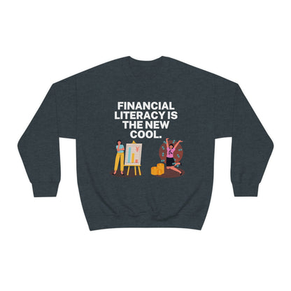 Financial Literacy Is Cool Unisex Sweatshirt