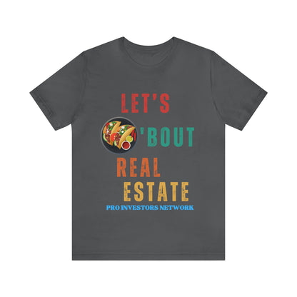 Taco "bout Real Estate T-shirt
