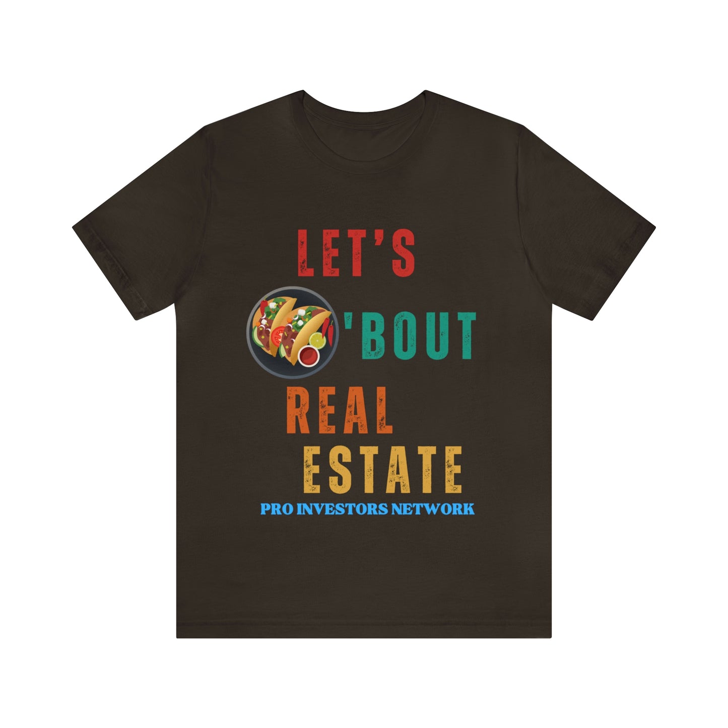 Taco "bout Real Estate T-shirt