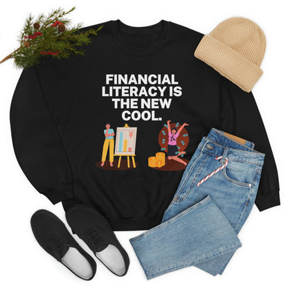 Financial Literacy Is Cool Unisex Sweatshirt