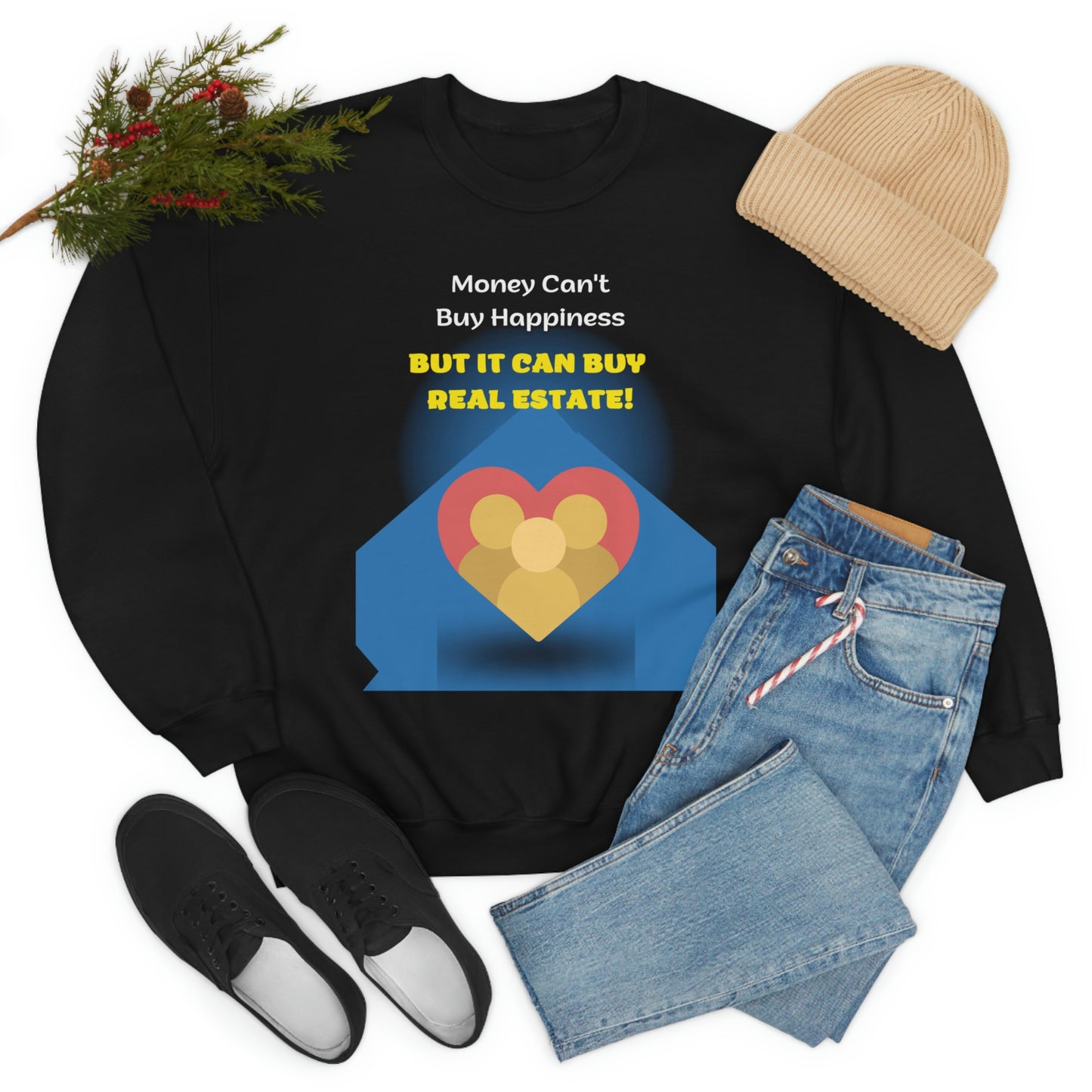 Money Can' Buy Happiness Unisex Sweatshirt