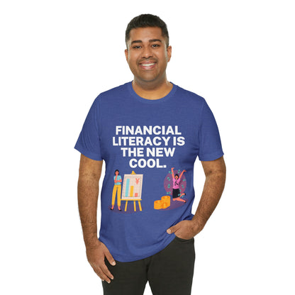 Financial Literacy Is Cool T-shirt