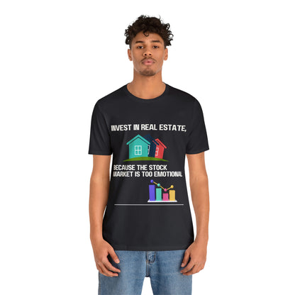 Invest In Real Estate T-shirt