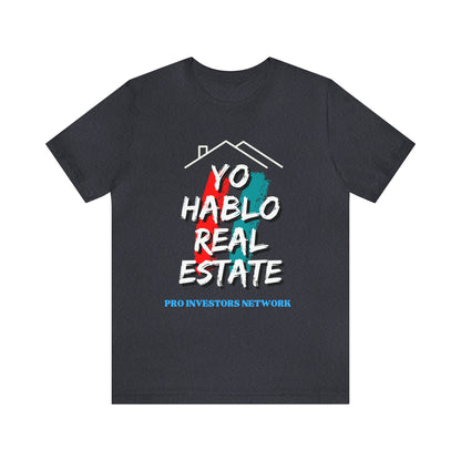 Yo Hablo Real Estate PRO Unisex Jersey Short Sleeve Tee