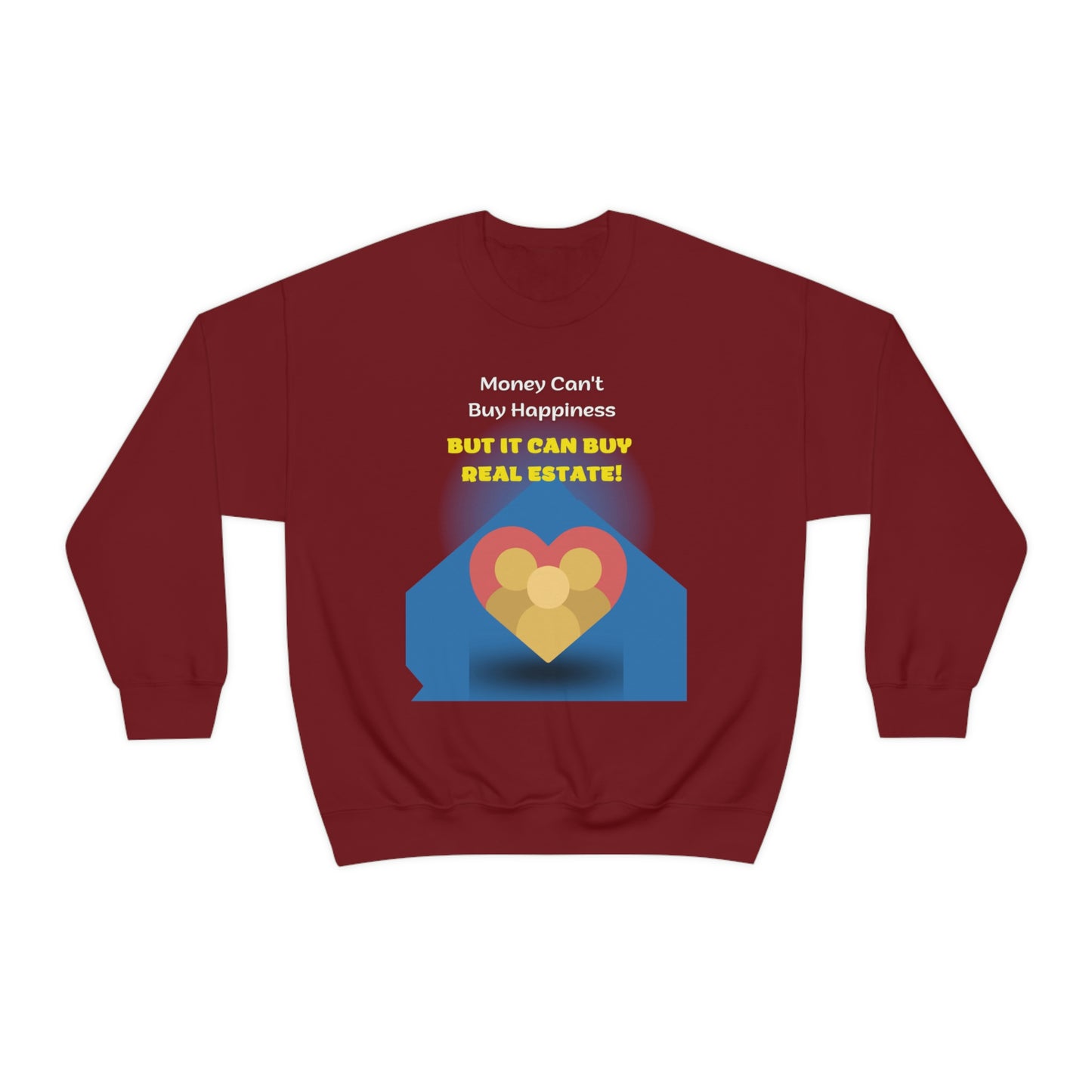 Money Can' Buy Happiness Unisex Sweatshirt