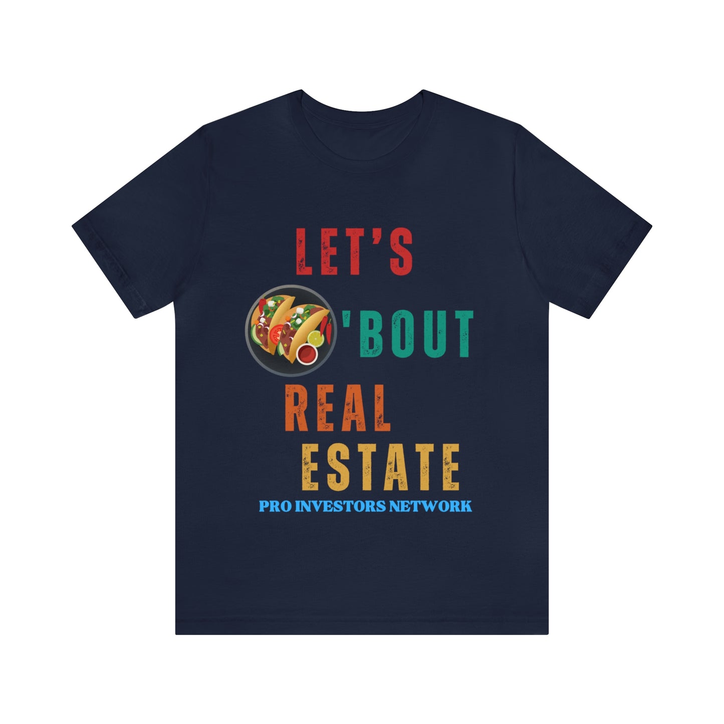 Taco "bout Real Estate T-shirt