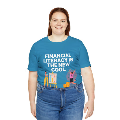 Financial Literacy is Cool PRO T-shirt