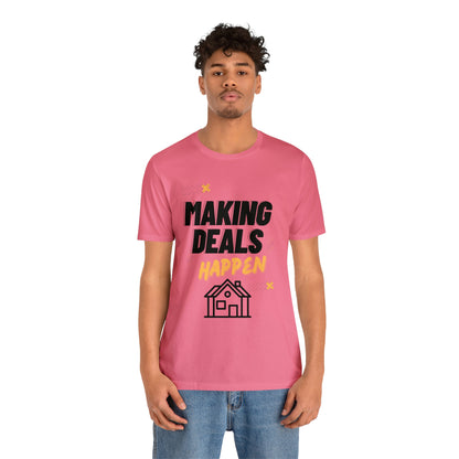 Making Deals Happen Short Sleeve Tee