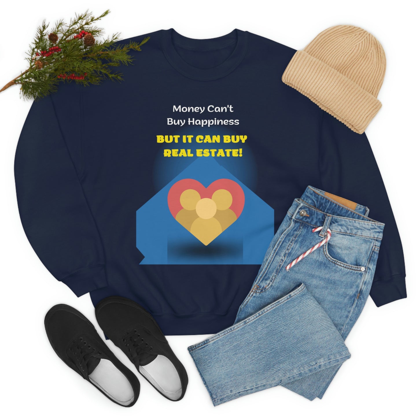 Money Can' Buy Happiness Unisex Sweatshirt