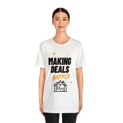 Making Deals Happen Short Sleeve Tee